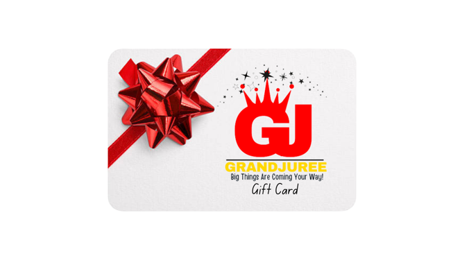 Grandjuree Gift Card